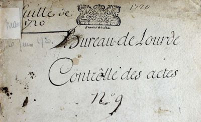 Registre du contrôle des actes établi par le bureau de Lourdes en 1720 (2 C 810)